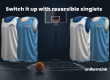 Switch it up with reversible singlets